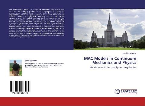 MAC Models in Continuum Mechanics and Physics
