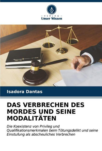 DAS VERBRECHEN DES MORDES UND SEINE MODALITÄTEN