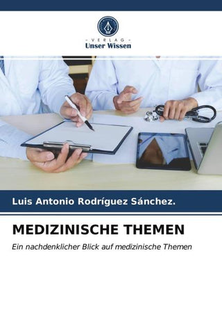 MEDIZINISCHE THEMEN