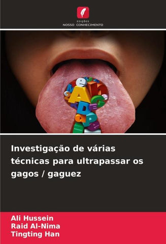 Investigação de várias técnicas para ultrapassar os gagos / gaguez