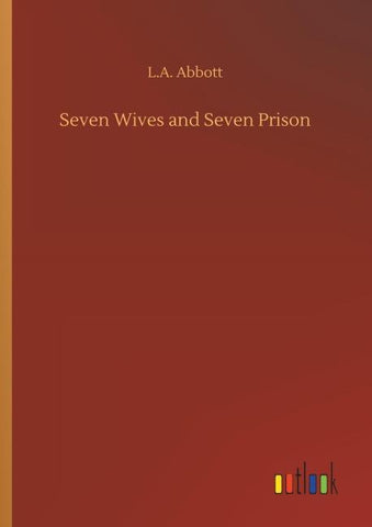 Seven Wives and Seven Prison