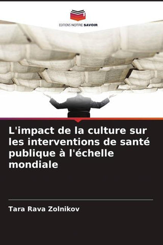 L'impact de la culture sur les interventions de santé publique à l'échelle mondiale