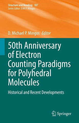 50th Anniversary of Electron Counting Paradigms for Polyhedral Molecules