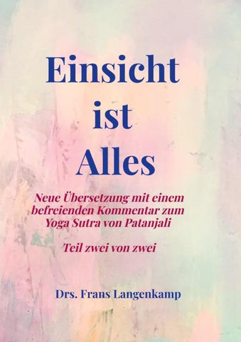Einsicht ist Alles