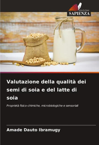 Valutazione della qualità dei semi di soia e del latte di soia