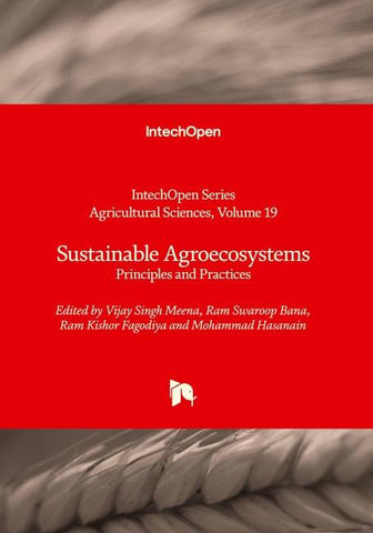Sustainable Agroecosystems - Principles and Practices
