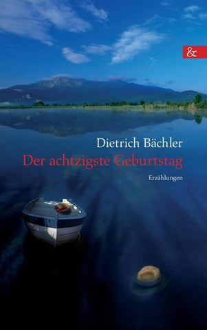Der achtzigste Geburtstag