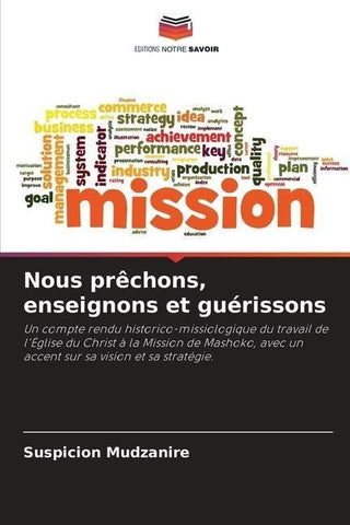 Nous prêchons, enseignons et guérissons