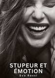 Stupeur et émotion