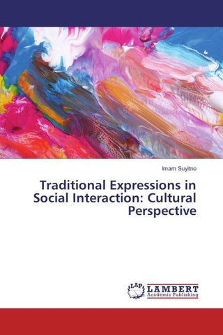 Traditional Expressions in Social Interaction: Cultural Perspective