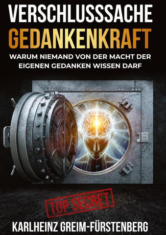 Verschlusssache Gedankenkraft