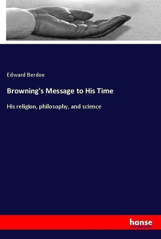 Browning's Message to His Time