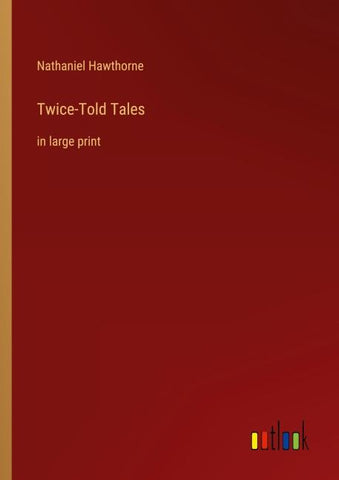 Twice-Told Tales