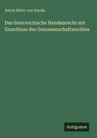 Das österreichische Handelsrecht mit Einschluss des Genossenschaftsrechtes