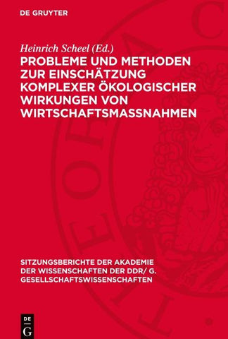 Probleme und Methoden zur Einschätzung komplexer ökologischer Wirkungen von Wirtschaftsmaßnahmen
