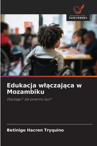 Edukacja w¿¿czaj¿ca w Mozambiku