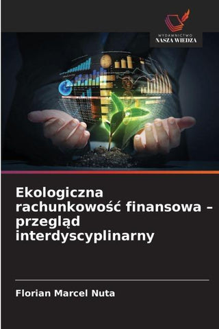 Ekologiczna rachunkowo¿¿ finansowa - przegl¿d interdyscyplinarny