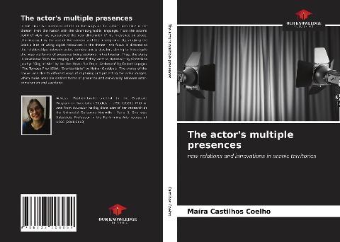 The actor's multiple presences