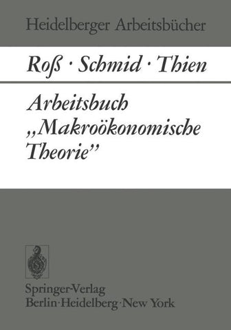 Arbeitsbuch „Makroökonomische Theorie”