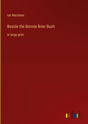 Beside the Bonnie Brier Bush
