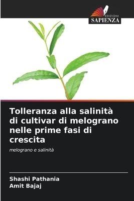 Tolleranza alla salinità di cultivar di melograno nelle prime fasi di crescita