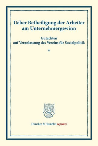 Ueber Betheiligung der Arbeiter am Unternehmergewinn.