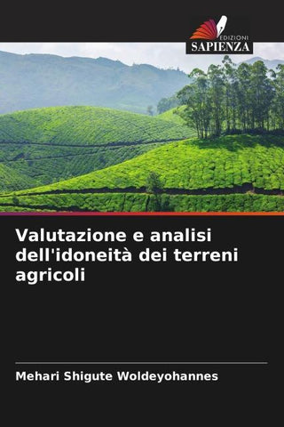 Valutazione e analisi dell'idoneità dei terreni agricoli