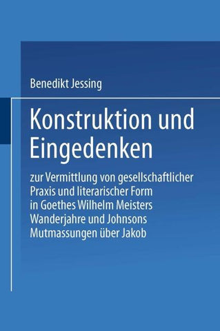 Konstruktion und Eingedenken
