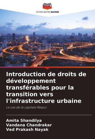 Introduction de droits de développement transférables pour la transition vers l'infrastructure urbaine