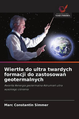 Wiert¿a do ultra twardych formacji do zastosowa¿ geotermalnych