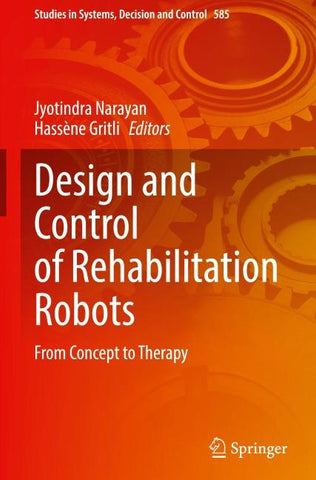 Design and Control of Rehabilitation Robots