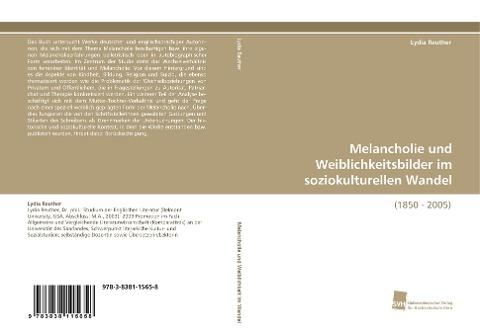 Melancholie und Weiblichkeitsbilder im soziokulturellen Wandel
