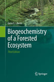 Biogeochemistry of a Forested Ecosystem