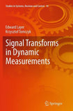 Signal Transforms in Dynamic Measurements