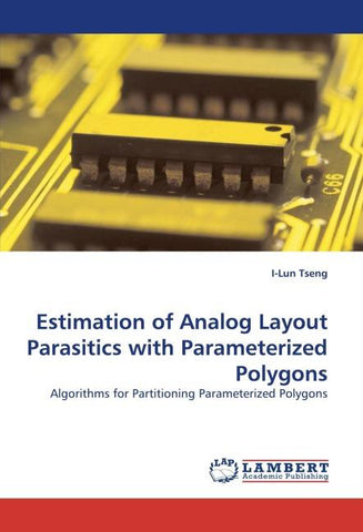 Estimation of Analog Layout Parasitics with Parameterized Polygons