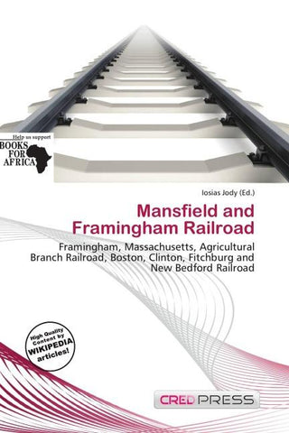 Mansfield and Framingham Railroad