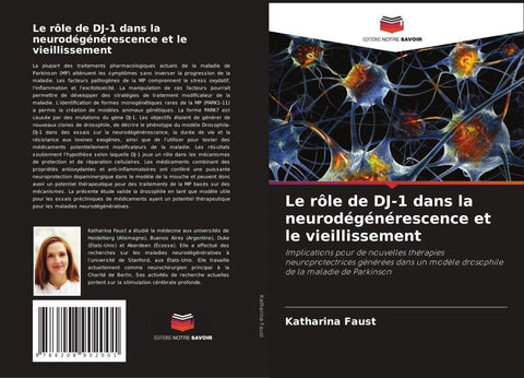 Le rôle de DJ-1 dans la neurodégénérescence et le vieillissement
