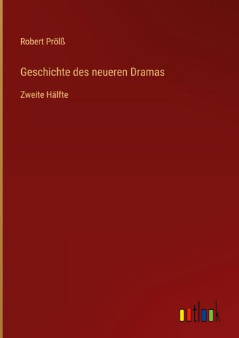 Geschichte des neueren Dramas