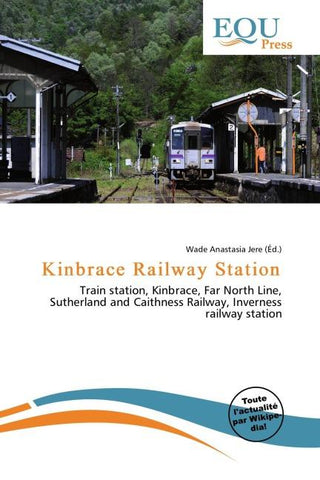 Kinbrace Railway Station