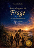 Am Anfang war die Frage