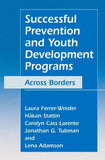 Successful Prevention and Youth Development Programs