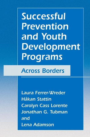 Successful Prevention and Youth Development Programs
