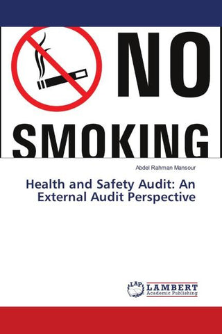 Health and Safety Audit: An External Audit Perspective