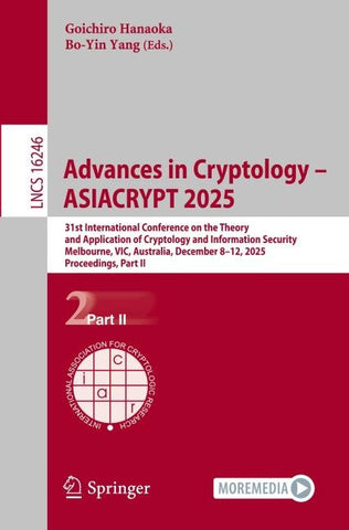 Advances in Cryptology – ASIACRYPT 2025