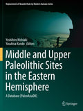 Middle and Upper Paleolithic Sites in the Eastern Hemisphere