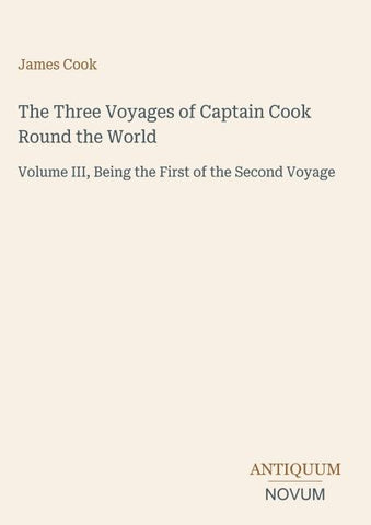 The Three Voyages of Captain Cook Round the World