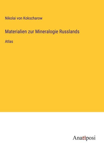 Materialien zur Mineralogie Russlands