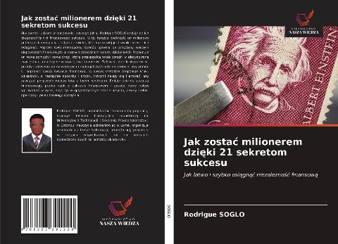 Jak zosta¿ milionerem dzi¿ki 21 sekretom sukcesu