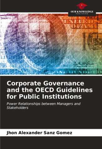 Corporate Governance and the OECD Guidelines for Public Institutions