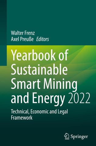 Yearbook of Sustainable Smart Mining and Energy 2022